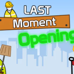 Last Moment Opening img